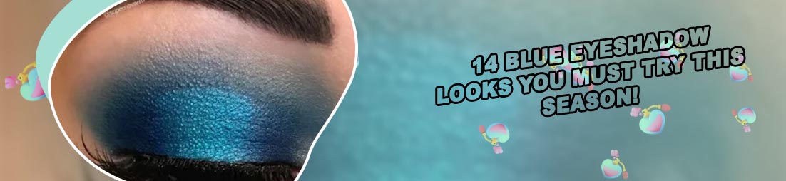 Blue eyeshadow