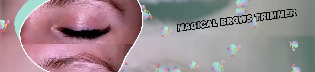 Magic brows